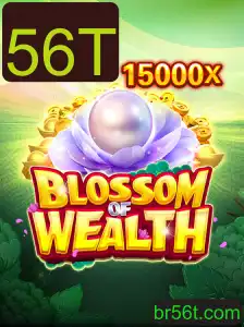 Explorando o Universo de BlossomofWealth: Uma Jornada ao Mundo do Jogo 56T